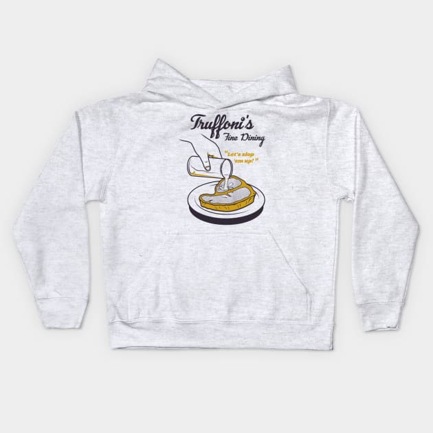 Sloppy Steaks at Truffoni's Kids Hoodie by Frami Blair